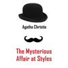 The Mysterious Affair at Styles - Hardcover