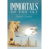 Immortals of the Sky - Hardcover