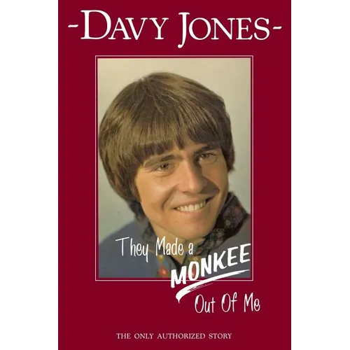 They Made a Monkee Out of Me - Paperback
