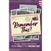 Remember This?: People, Things and Events from 1953 to the Present Day (US Edition) - Paperback