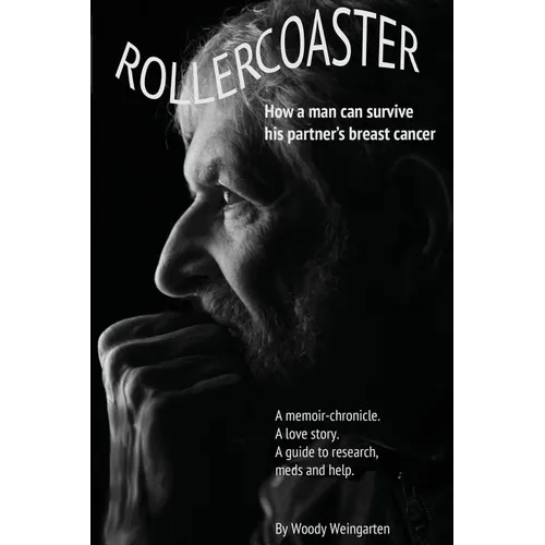 Rollercoaster: How a man can survive his partner's breast cancer - Paperback