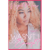 Wasn't I Good Enough? - Paperback