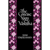 The Concise Yoga Vāsiṣṭha - Paperback