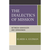 Dialectics of Mission: Between Vanhoozer and Kärkkäinen - Hardcover