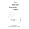 The Sentient Mammoth People: pure microlithic abstract art - Paperback