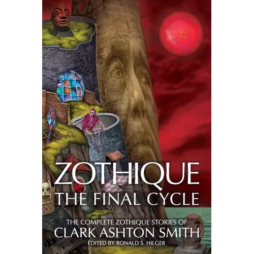 Zothique: The Final Cycle - Paperback