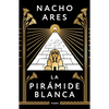 La Pirámide Blanca / The White Pyramid - Hardcover