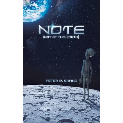 N.O.T.E. (Not of This Earth) - Hardcover