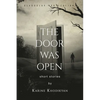 The Door was Open - Paperback