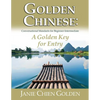 Golden Chinese: A Golden Key for Entry: Conversational Mandarin for Beginner-Intermediate - Paperback