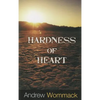 Hardness of Heart: Enemy of Faith - Paperback