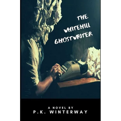 The Whitehill Ghostwriter - Paperback
