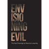Envisioning Evil: "The Nazi Drawings" by Mauricio Lasansky - Paperback