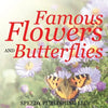 Famous Flowers And Butterflies - Paperback