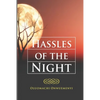 HASSLES Of The NIGHT - Paperback