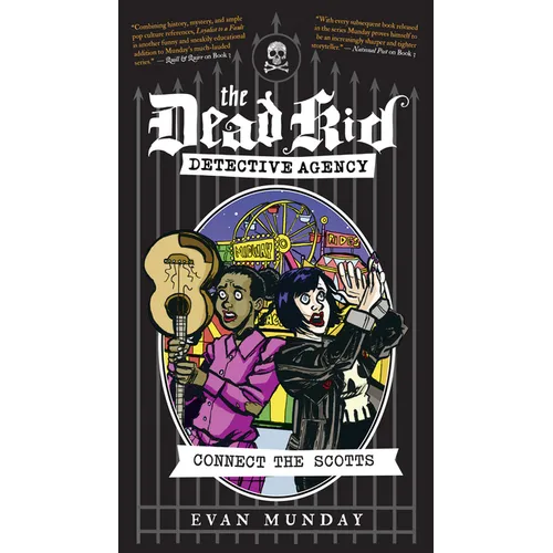 Connect the Scotts: The Dead Kid Detective Agency #4 - Paperback