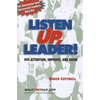 Listen Up, Leader! - Paperback