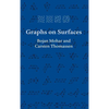 Graphs on Surfaces - Hardcover