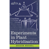 Experiments in Plant Hybridisation - Hardcover