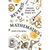 Reverse Mathematics: Proofs from the Inside Out - Paperback