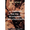The Theory of Social and Economic Organization - Paperback