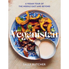 Veganistan: A Vegan Tour of the Middle East & Beyond - Hardcover