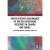 Participatory Governance of UNESCO Biosphere Reserves in Canada and Israel: Resolving Natural Resource Conflicts - Paperback