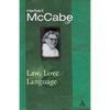 Law, Love and Language - Paperback