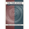 The Time Divide: Work, Family, and Gender Inequality - Paperback
