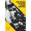 Anglo American and the Rise of Modern South Africa - Paperback