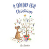 A Friend for Christmas - Hardcover
