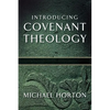 Introducing Covenant Theology - Paperback