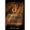 How to Make a Living Outside the System: A Practical Guide to Starting a Black Market Business - Paperback