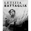 Letizia Battaglia: Photography as a Life Choice - Hardcover