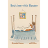 Bedtime with Buster: Children's Edition - Hardcover