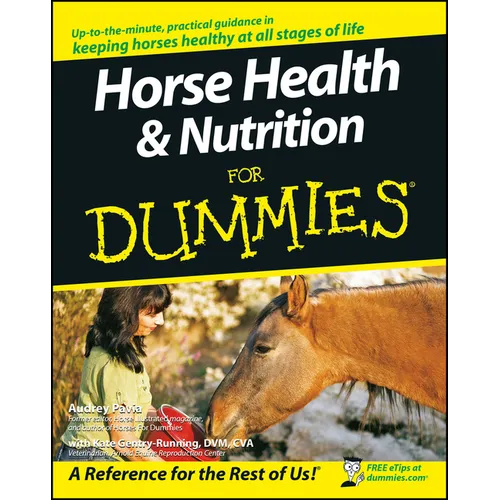 Horse Health and Nutrition for Dummies - Paperback