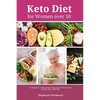 Keto Diet for Women Over 50: A Beginner's 3-Week Step-by-Step Guide with Curated Recipes and a Meal Plan - Paperback