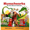 Munschworks: The First Munsch Collection - Hardcover