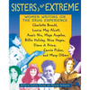 Sisters of the Extreme: Women Writing on the Drug Experience - Paperback