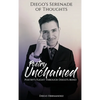 Diego's Serenade of Thoughts: Poetry Unchained - Hardcover