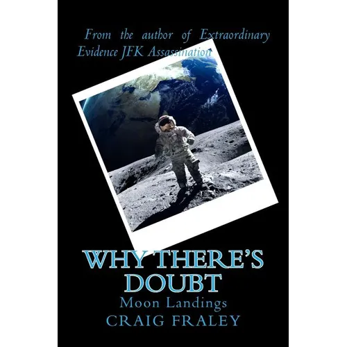 Why There's Doubt: Moon Landings - Paperback