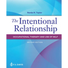 The Intentional Relationship: Occupational Therapy and Use of Self - Paperback