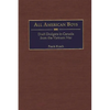 All American Boys: Draft Dodgers in Canada from the Vietnam War - Hardcover