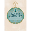 Sacred Geometry (Conscious Guides): How to Use Cosmic Patterns to Power Up Your Life - Paperback