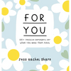 For You: 100 Positive Reminders for When You Need Them Most - Hardcover