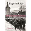 Prague in Black: Nazi Rule and Czech Nationalism - Paperback