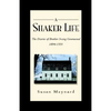 A Shaker Life: The Diaries of Brother Irving Greenwood 1894-1939 - Paperback