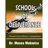 School Of Deliverance: 8 Weeks Ministry Training Manual - Paperback