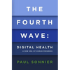 The Fourth Wave: Digital Health - Paperback