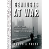 Geniuses at War: Bletchley Park, Colossus, and the Dawn of the Digital Age - Hardcover